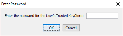User's Trusted Keystore - enter keystore password